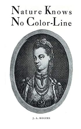 Nature Knows No Color-Line