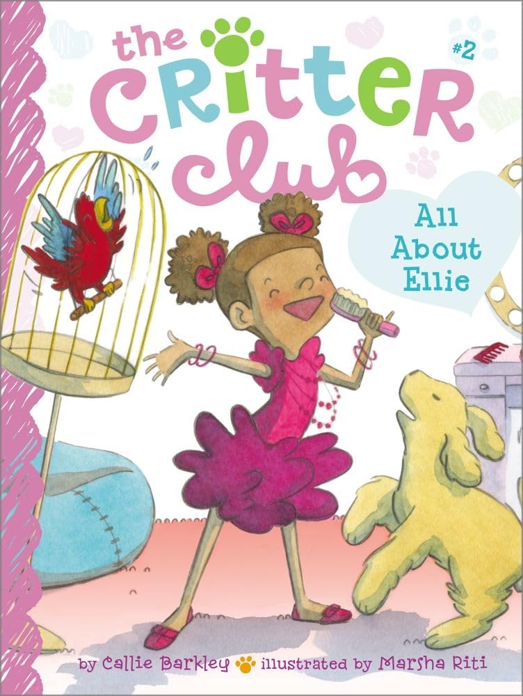 The Critter Club: All About Ellie
