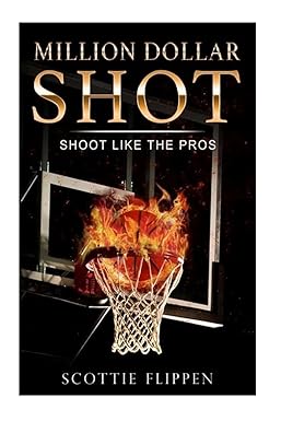 Million Dollar Shot: Shoot Like The Pros