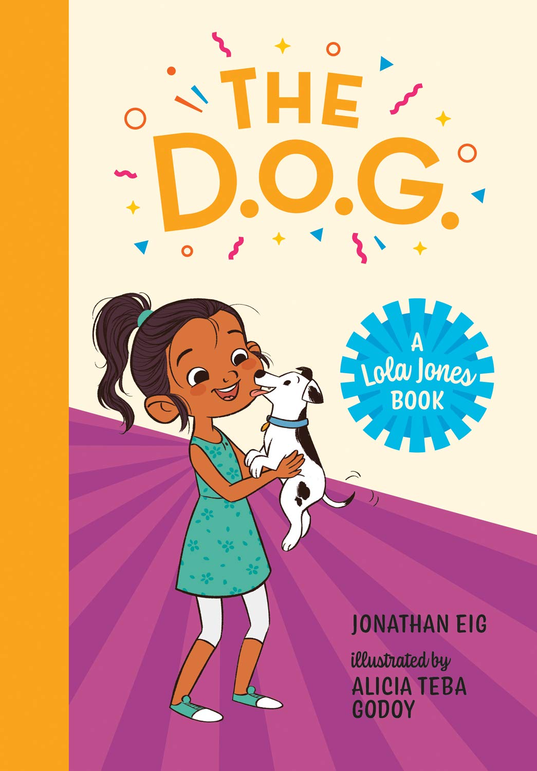 The D.O.G. -- A Lola Jones Book Series