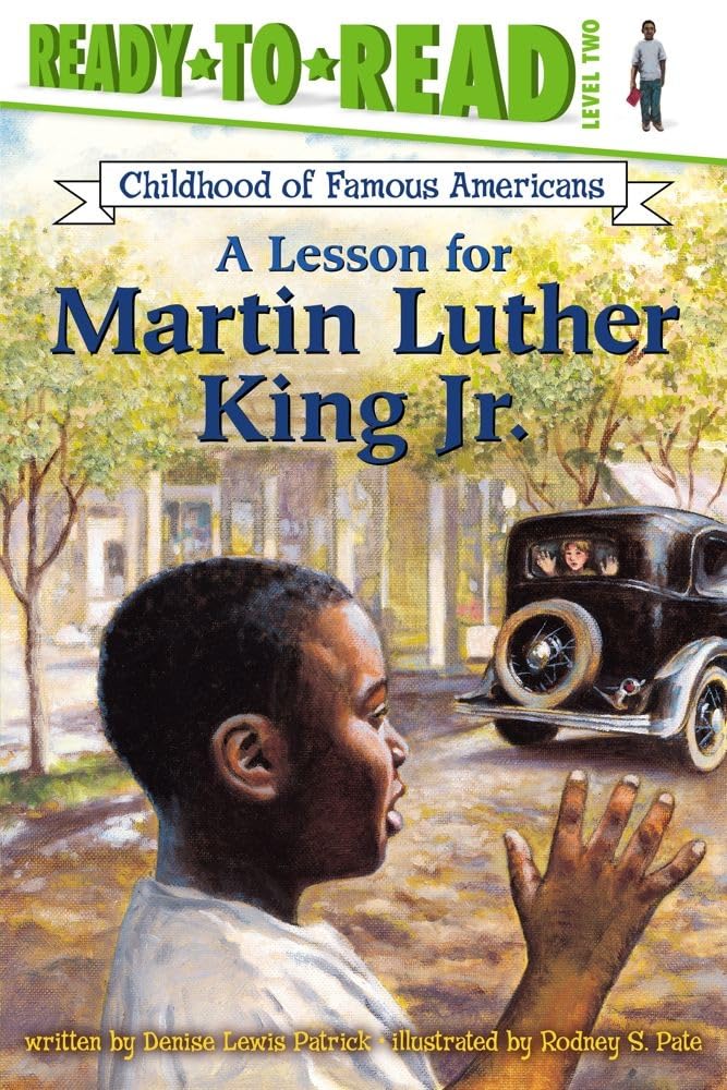 A Lesson for Martin Luther King Jr.: Ready-to-Read Level 2
