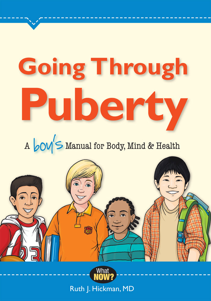 Going Through Puberty: A Boys Manual for Body, Mind, and Health