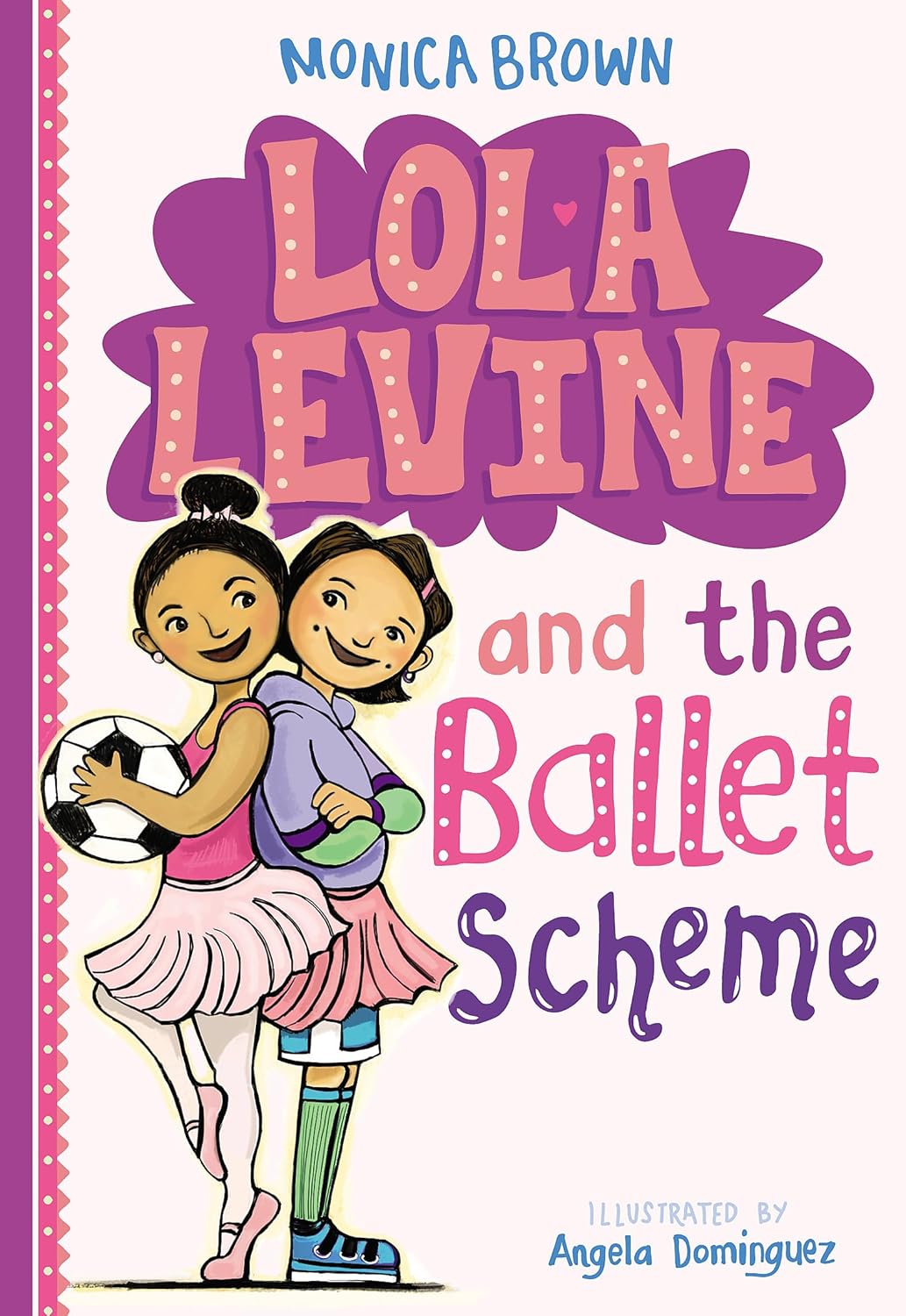 Lola Levine and the Ballet Scheme (Series # 3)