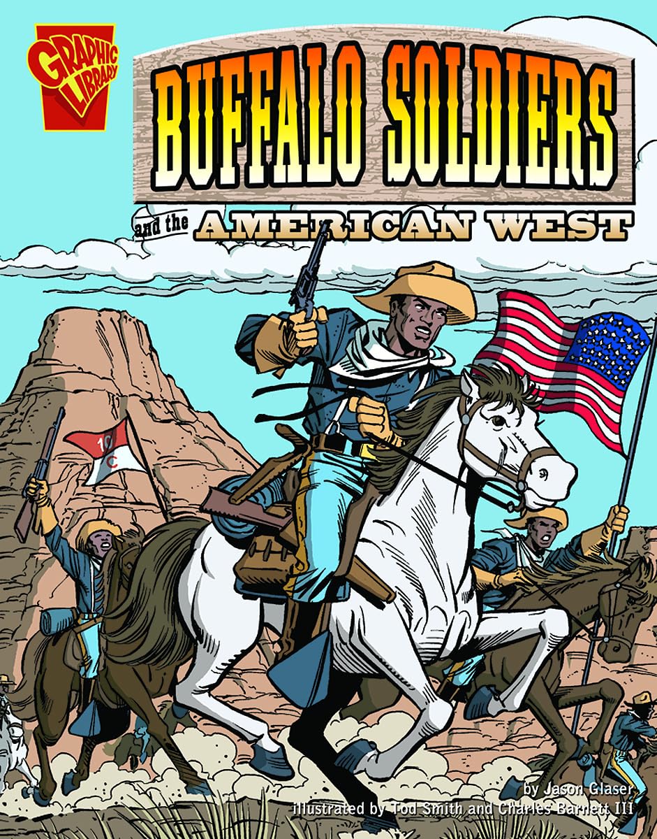 The Buffalo Soldiers and the American West