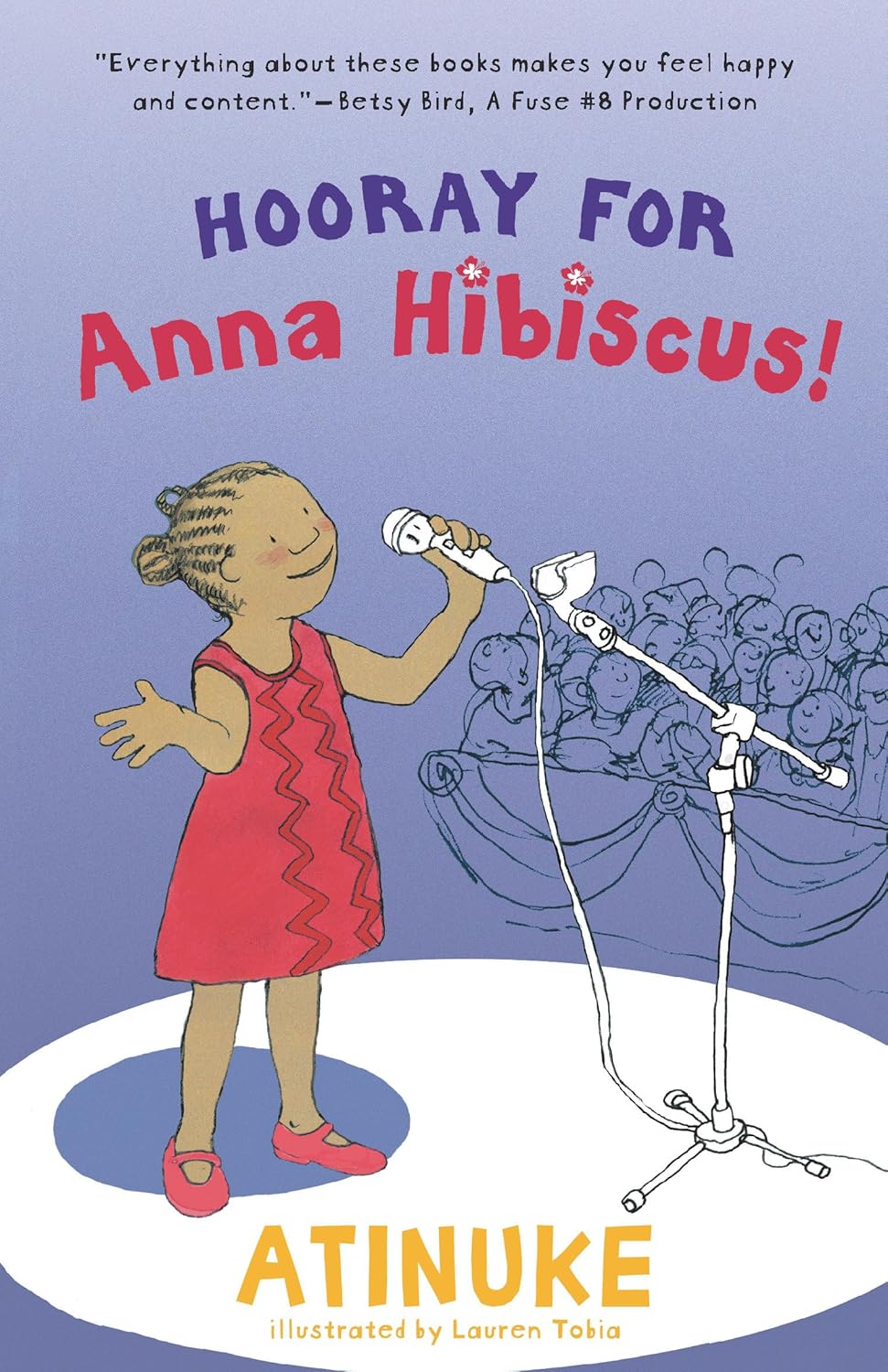 Anna Hibiscus : Hooray for Anna Hibiscus! (Series #2)