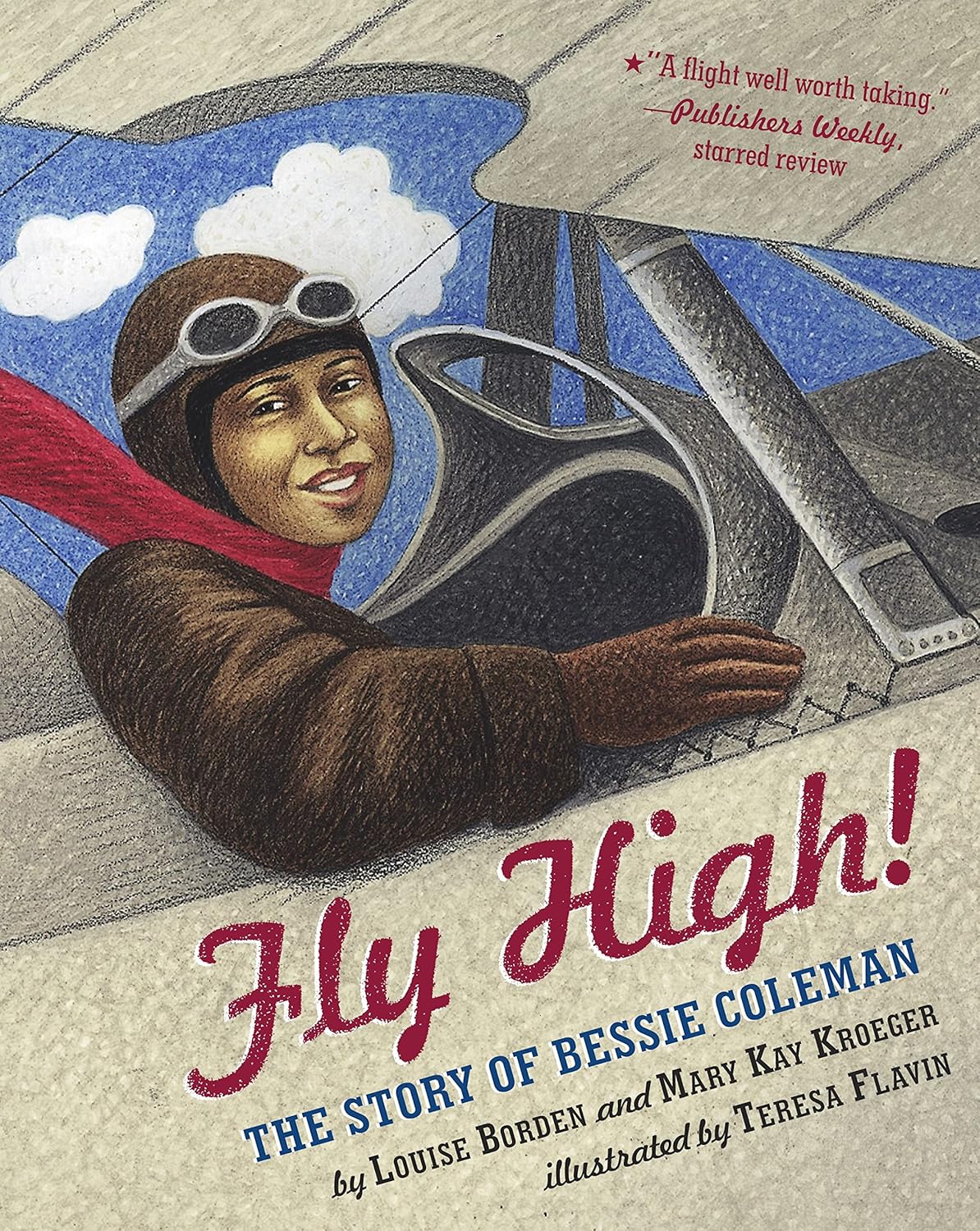 Fly High: The Story of Bessie Coleman