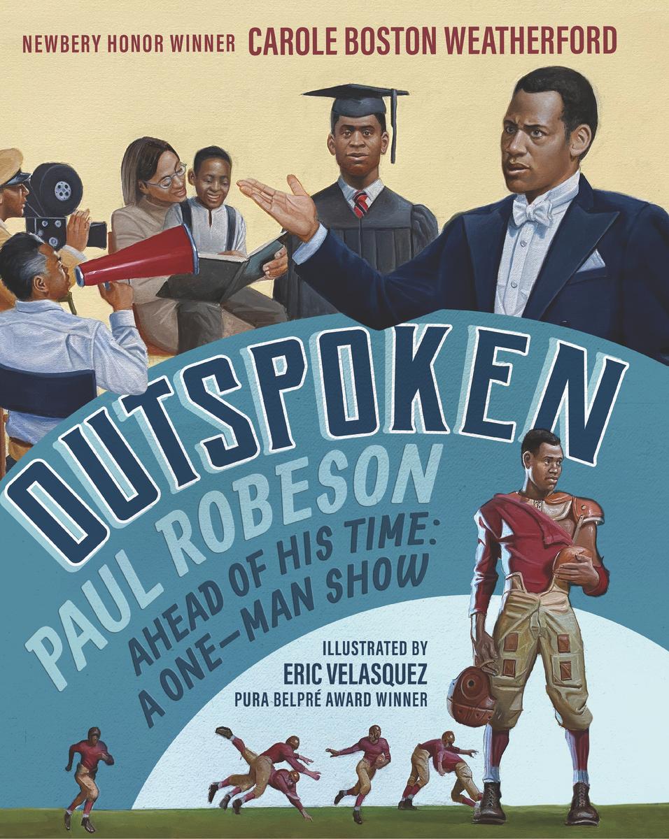 Outspoken: Paul Robeson Ahead of His Time: A One-Man Show