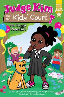 Judge Kim and the Kids' Court:  The Doggie Defendant: Ready-to-Read Graphics Level 3