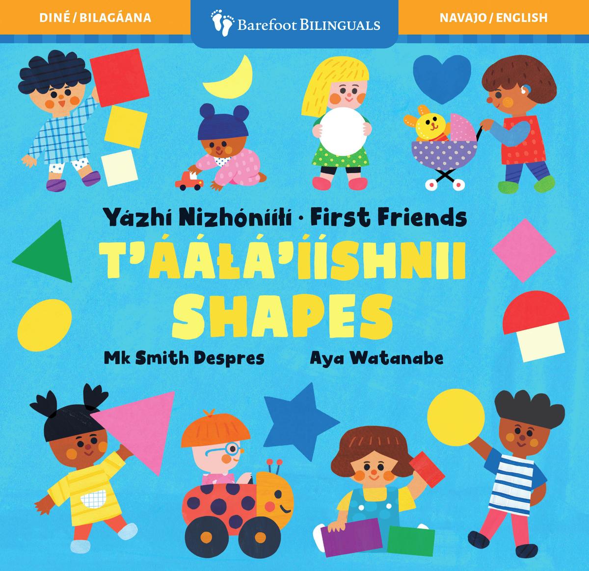 First Friends Shapes (Bilingual Navajo & English)