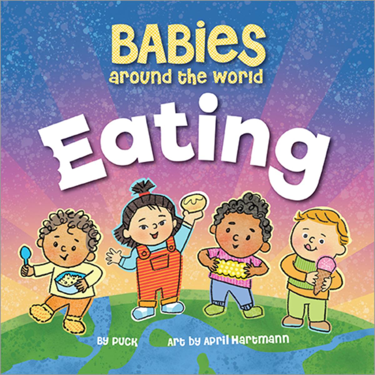 Babies Around the World: Eating