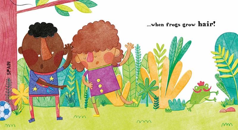 I'll Believe You When . . .: Unbelievable Idioms from Around the World