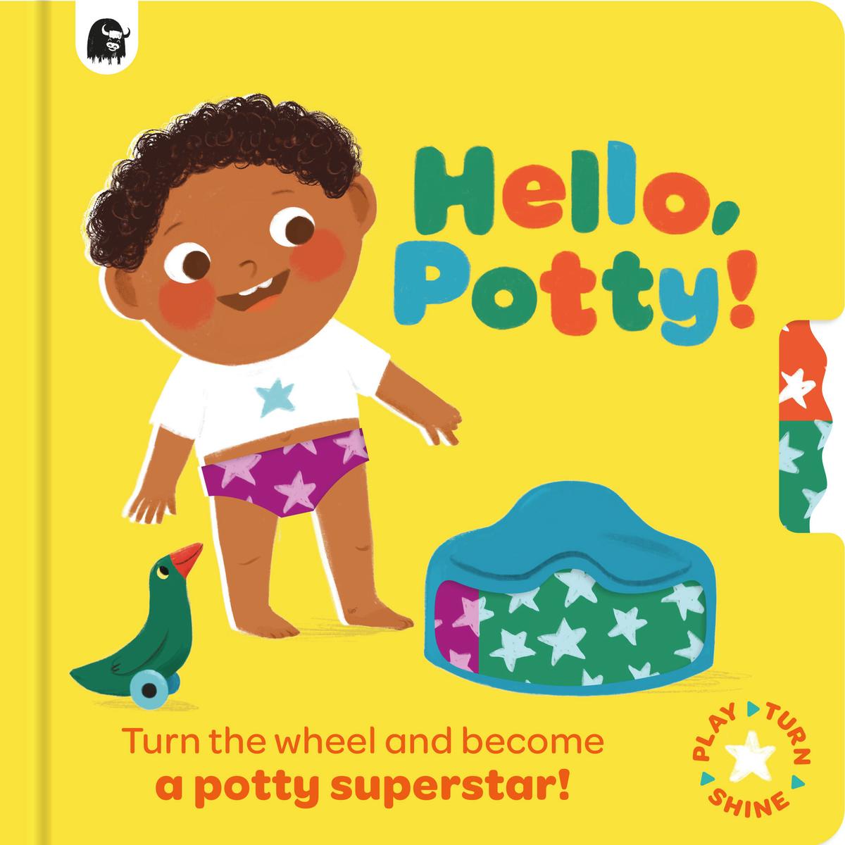 Hello, Potty! Turn the wheel and become a potty superstar!
