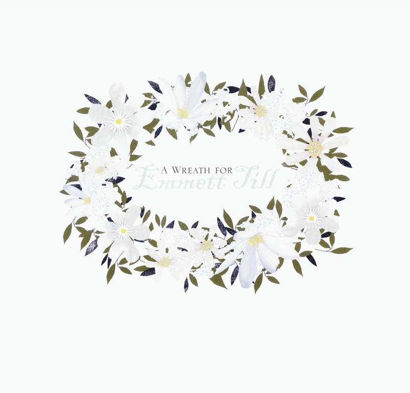 A Wreath for Emmett Till: A Printz Award Winner