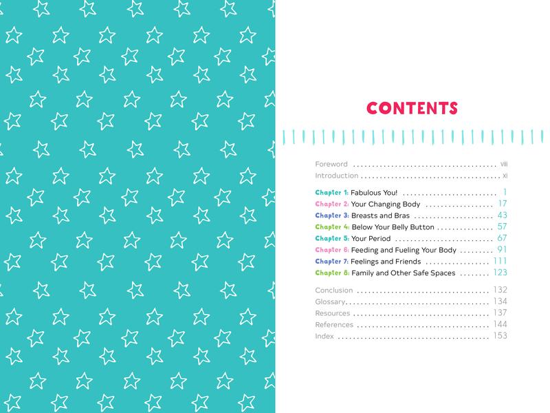 Celebrate Your Body (and Its Changes, Too!): The Ultimate Puberty Book for Girls