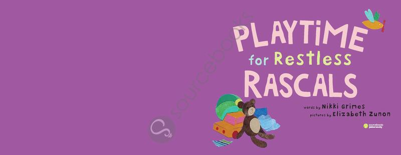 Playtime for Restless Rascals