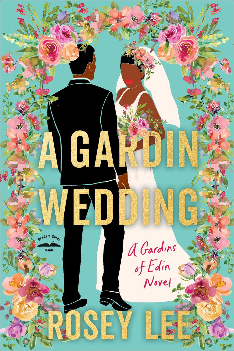 A Gardin Wedding A Gardins of Edin Novel