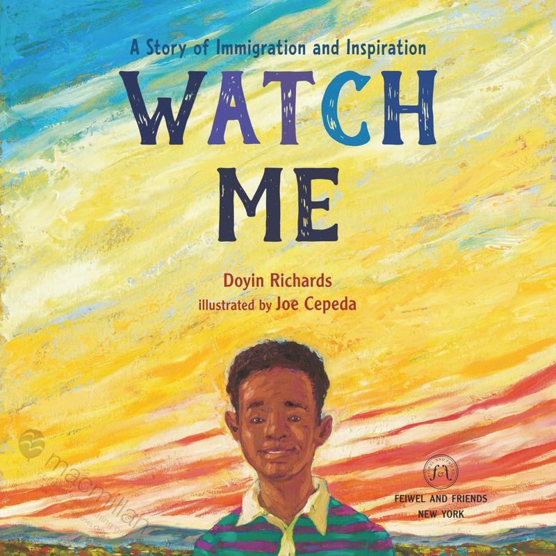 Watch Me: A Story of Immigration and Inspiration