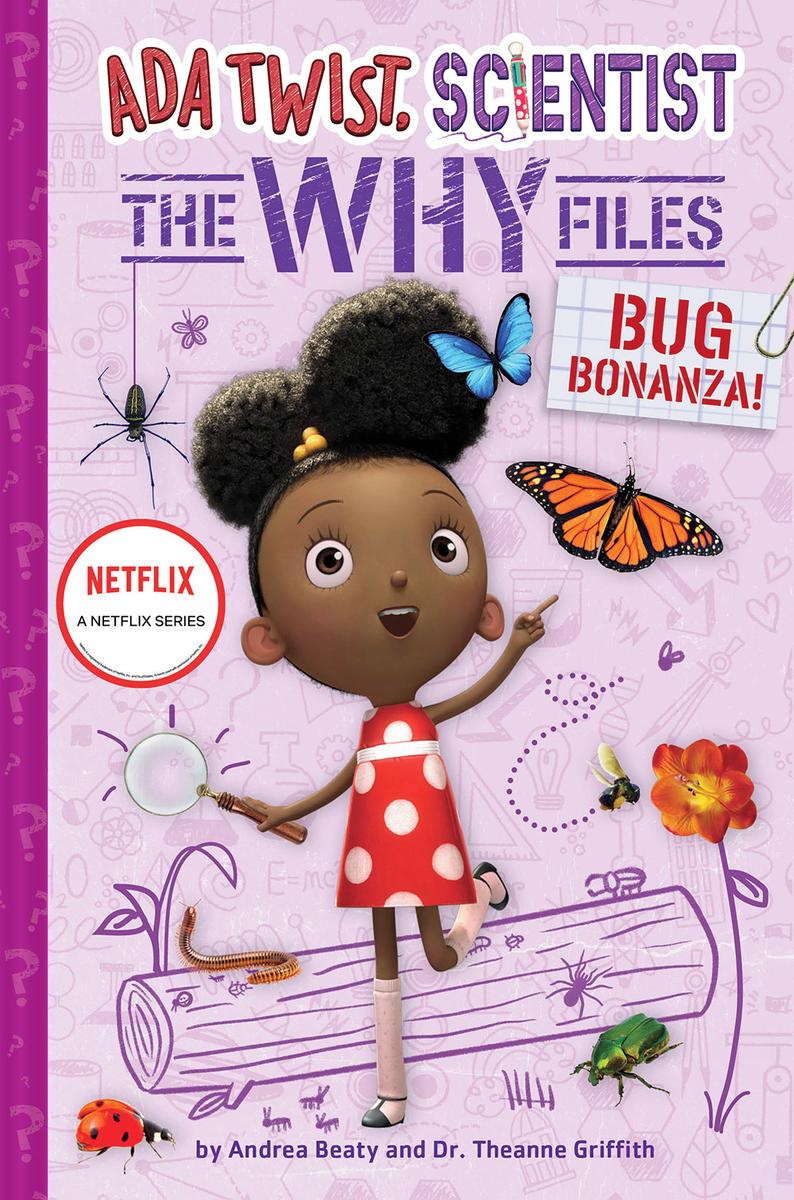 Bug Bonanza! (Ada Twist, Scientist Why Files #4)