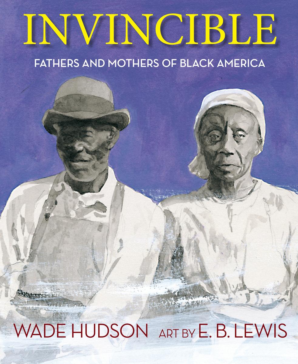 Invincible Fathers and Mothers of Black America