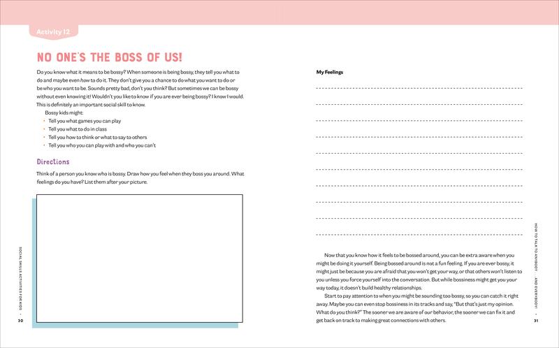 Social Skills Activities for Kids: 50 Fun Exercises for Making Friends, Talking and Listening, and Understanding Social Rules