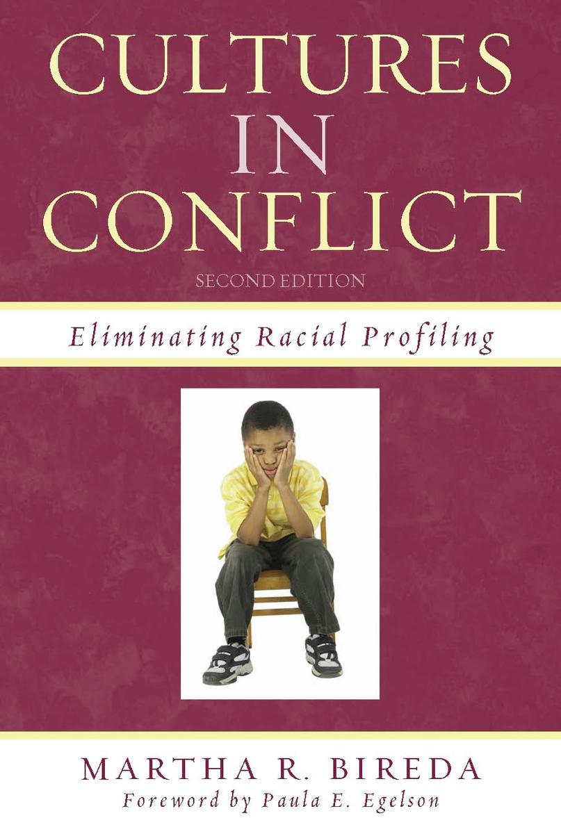 Cultures in Conflict: Eliminating Racial Profiling