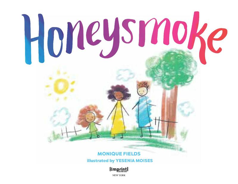 Honeysmoke: A Story of Finding Your Color