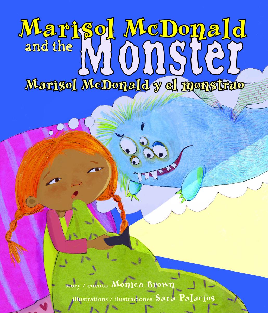 Marisol McDonald and the Monster / Marisol McDonald y el monstruo