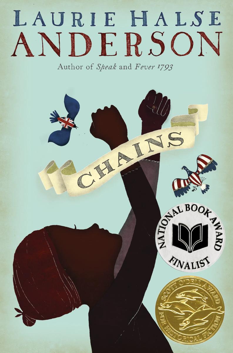 Seeds of America Trilogy Series: Chains (#1)