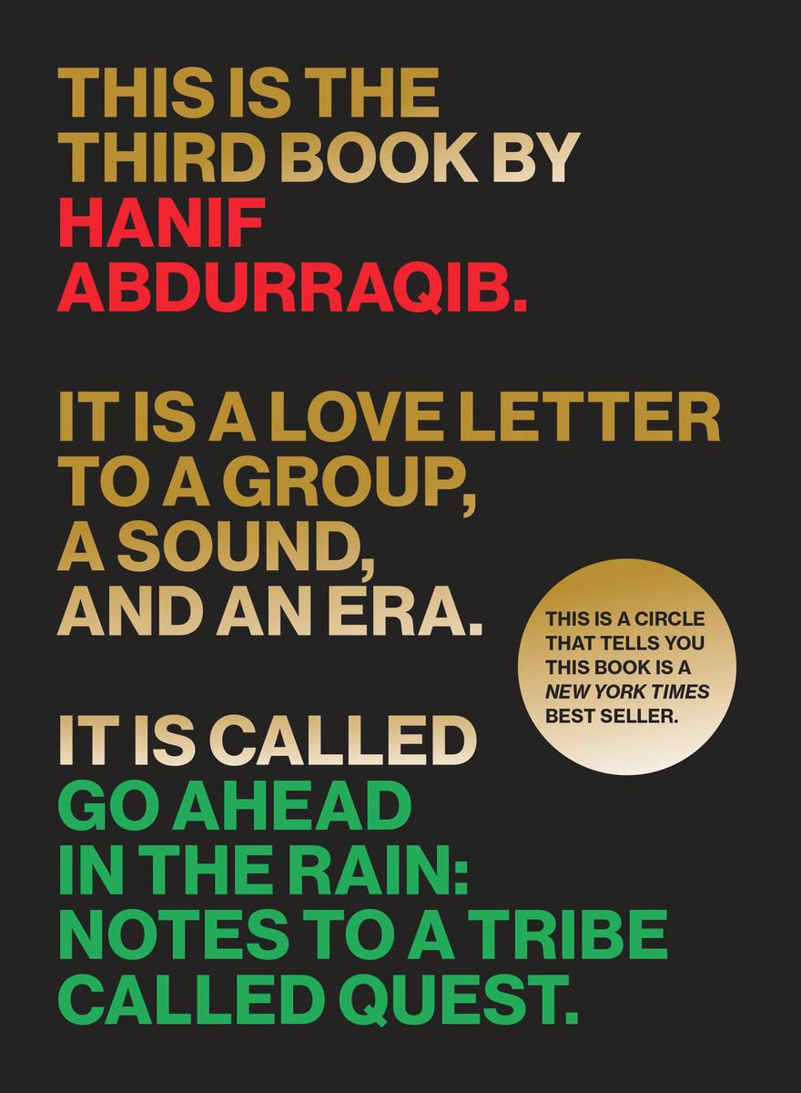 Go Ahead in the Rain: Notes to A Tribe Called Quest