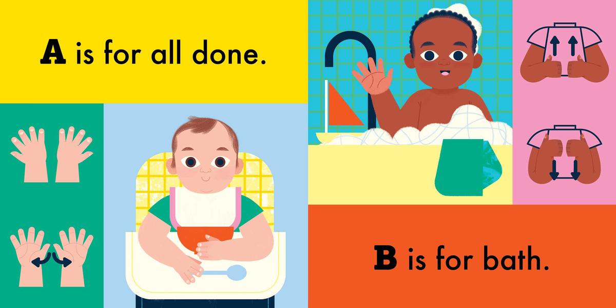 The ABCs of Baby's Needs: A Sign Language Book for Babies