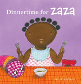 Dinnertime for Zaza (Book #5)