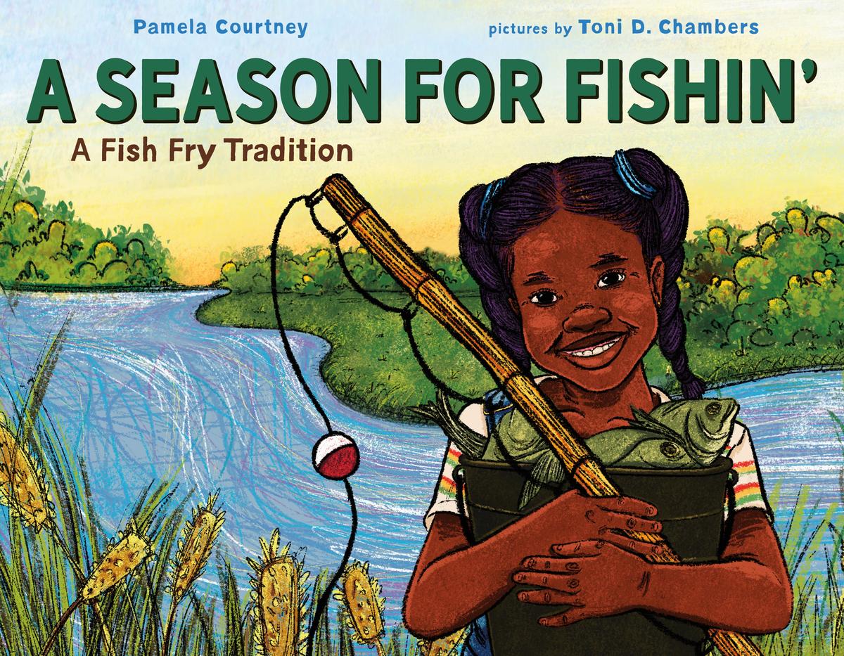 A Season for Fishin' A Fish Fry Tradition