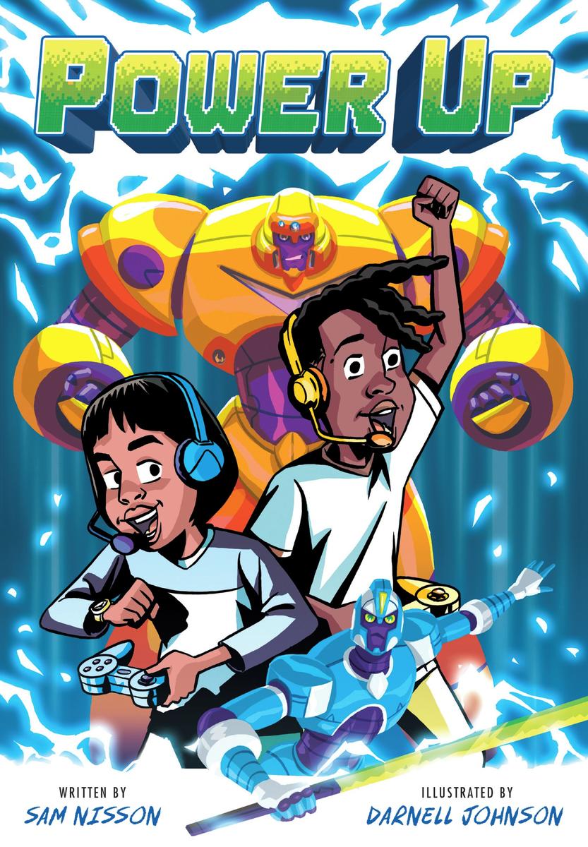 Power Up: A Graphic Novel