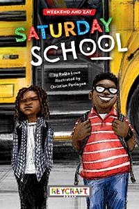 Saturday School (Weekend and Zay, Book #1)