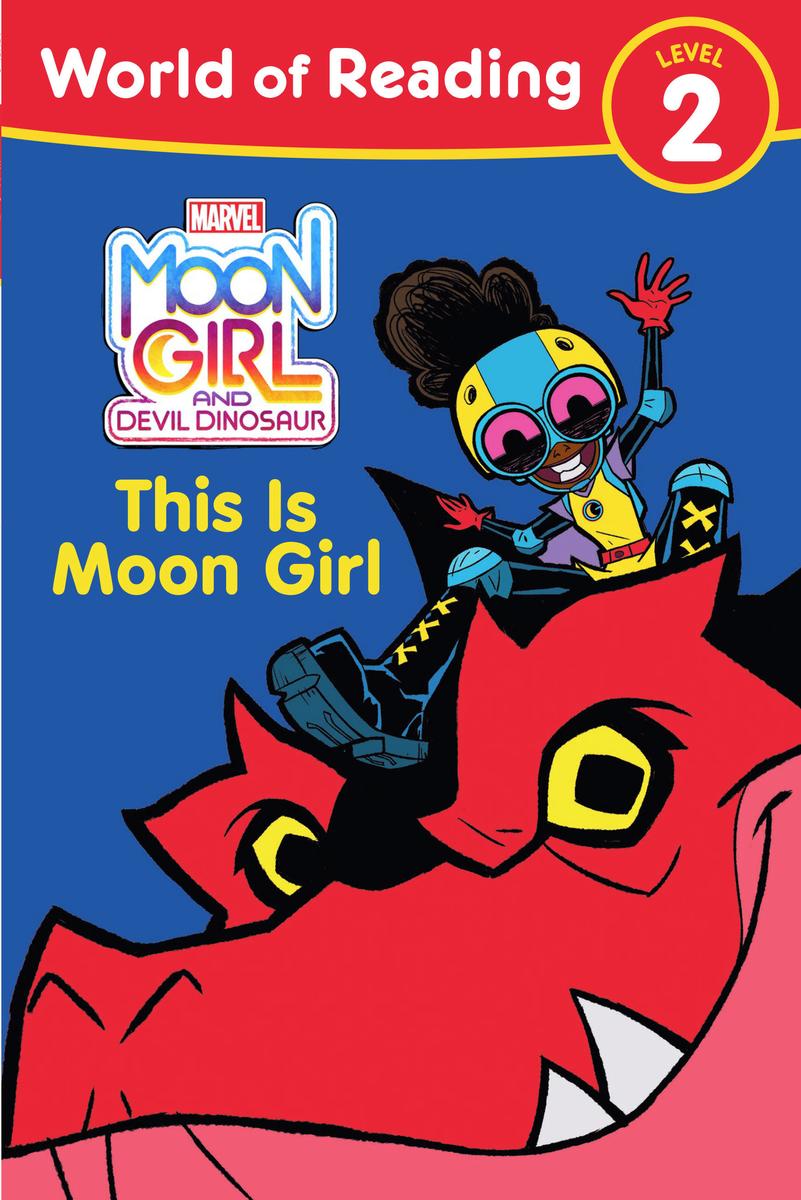 Moon Girl and Devil Dinosaur World of Reading: This is Moon Girl (Level 2)