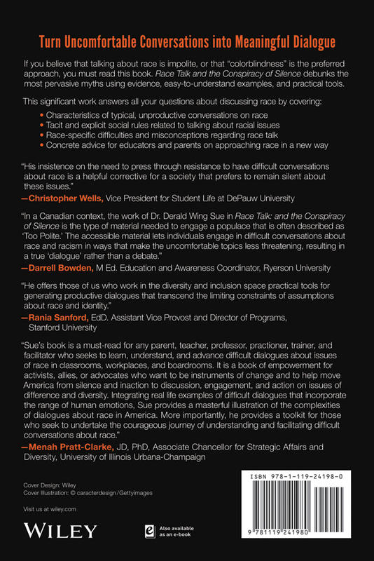Race Talk and the Conspiracy of Silence: Understanding and Facilitating Difficult Dialogues on Race