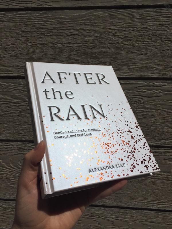After the Rain: Gentle Reminders for Healing, Courage, and Self-Love