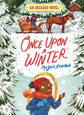 Once Upon a Winter - An Orchard Novel : (#2)