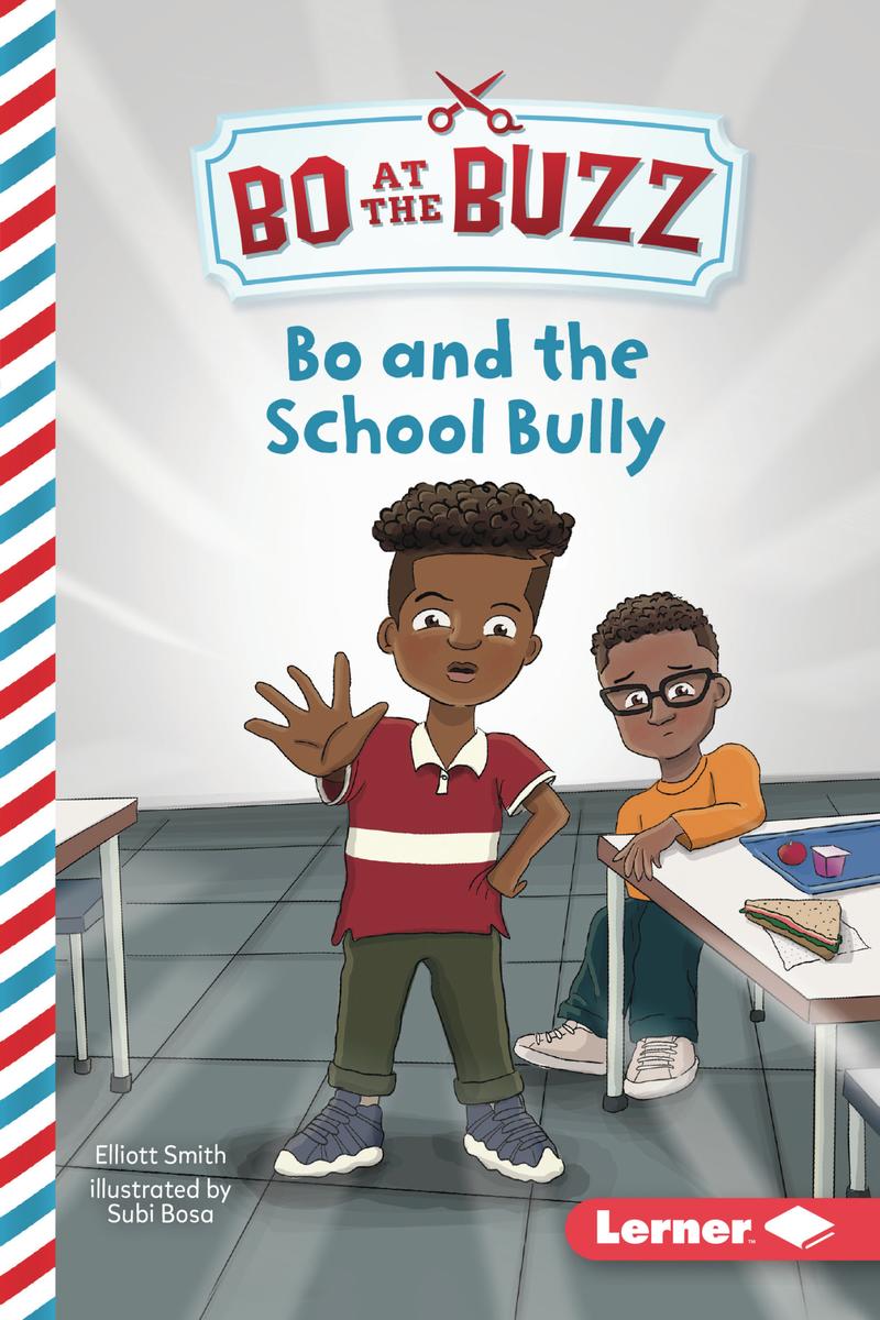 Bo at the Buzz -- Bo and the School Bully