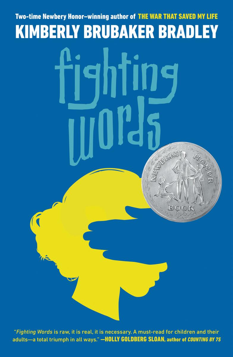 Fighting Words: (Newbery Honor Award Winner)