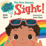 Baby Loves the Five Senses: Sight!  ( BABY LOVES SCIENCE series)