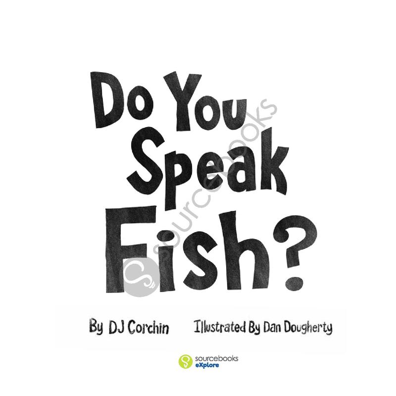 Do You Speak Fish?: A story about communicating and understanding