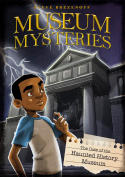 The Case of the Haunted History Museum