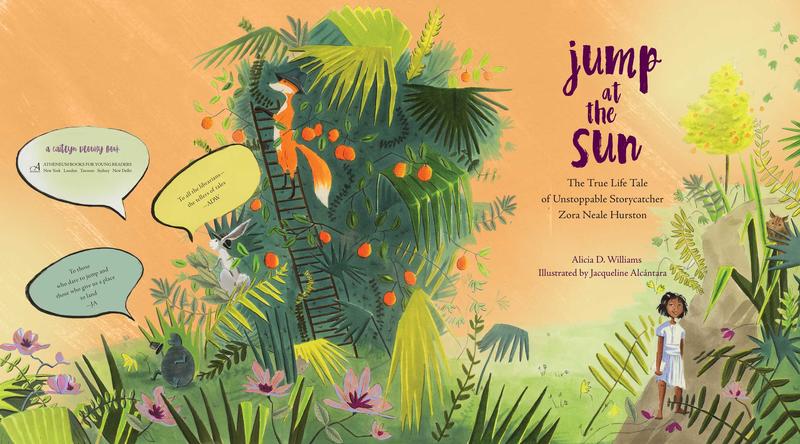 Jump at the Sun: The True Life Tale of Unstoppable Storycatcher Zora Neale Hurston