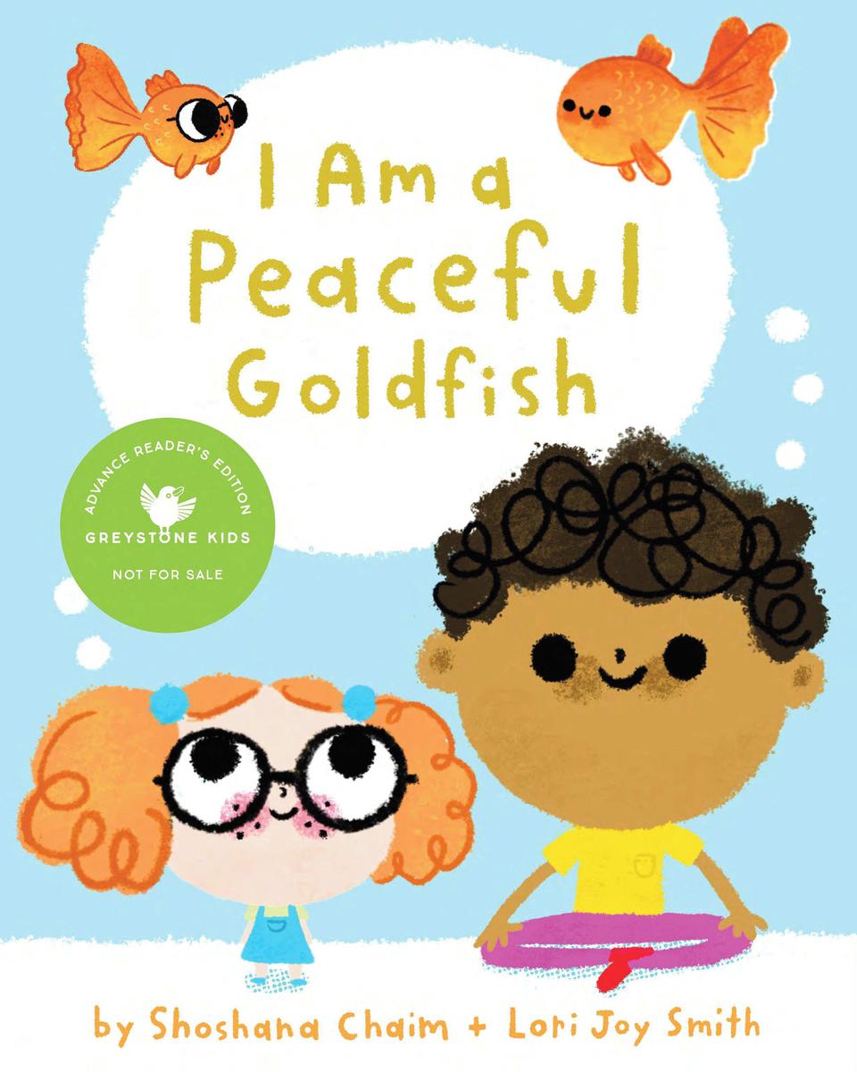 I Am a Peaceful Goldfish