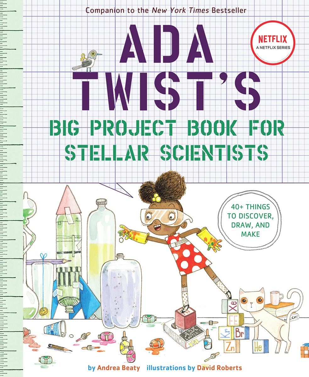 Ada Twist's Big Project Book for Stellar Scientists