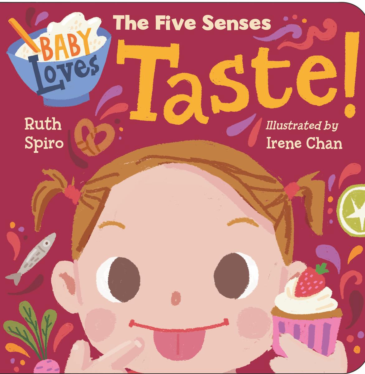Baby Loves the Five Senses: Taste!  ( BABY LOVES SCIENCE series)