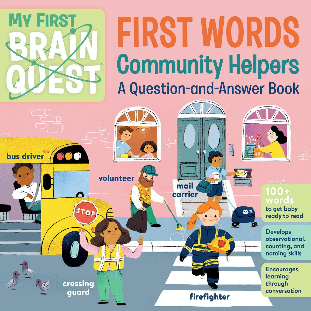 My First Brain Quest First Words: Community Helpers: A Question-and-Answer Book