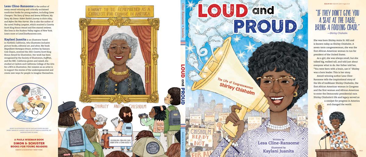 Loud and Proud The Life of Congresswoman Shirley Chisholm