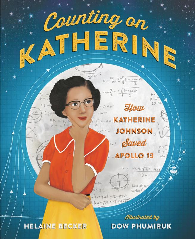 Counting on Katherine: How Katherine Johnson Saved Apollo 13